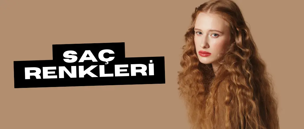 saç renkleri